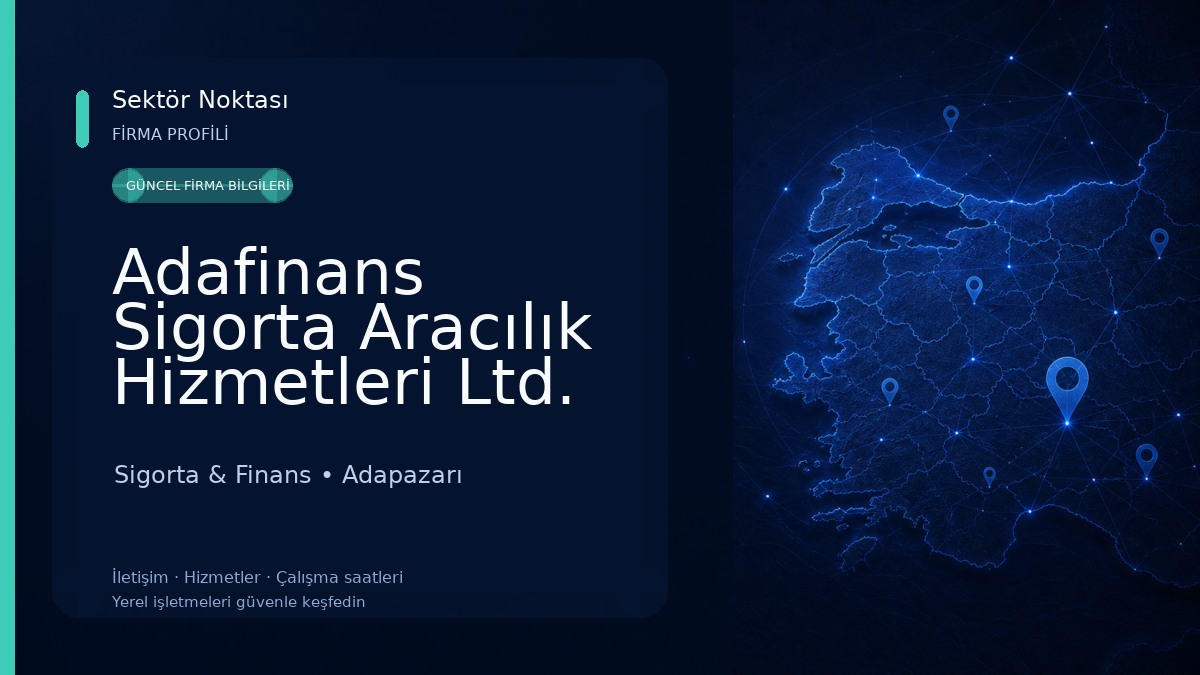 Adafinans Sigorta Aracılık Hizmetleri Ltd. Şti. Sigorta & Finans