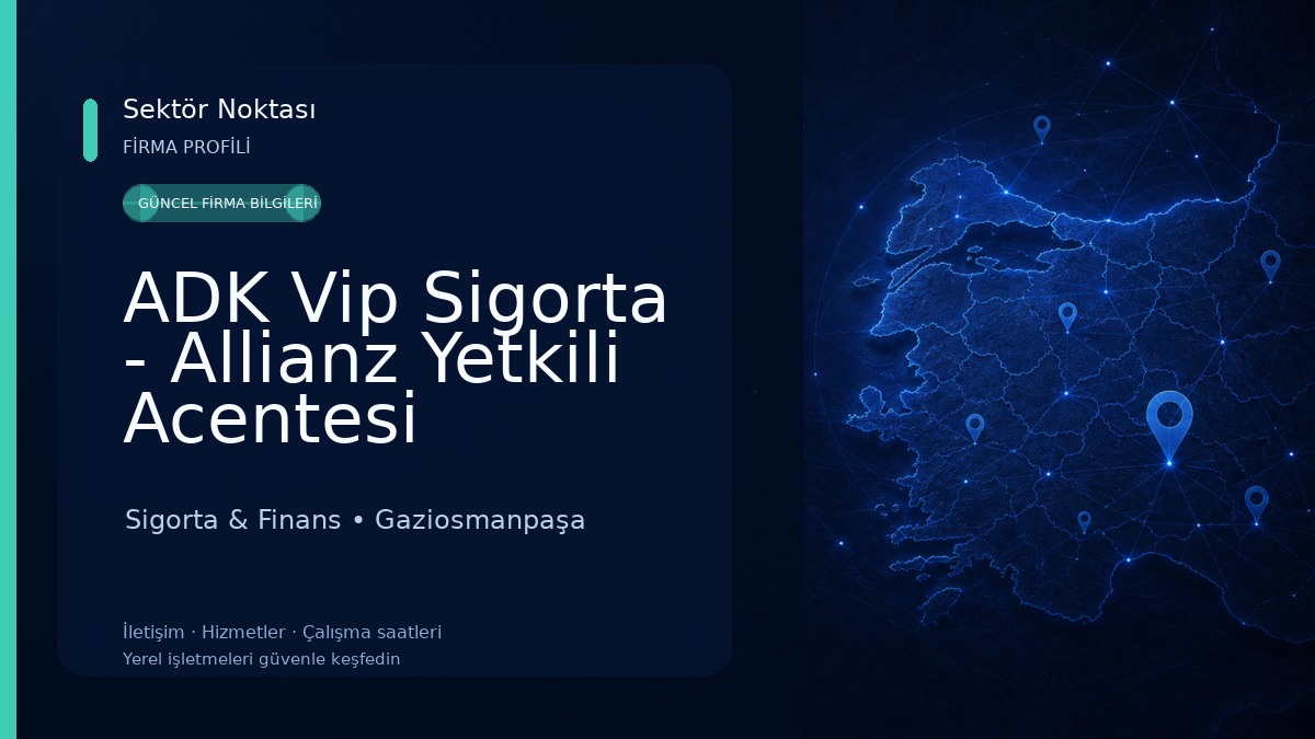 ADK Vip Sigorta - Allianz Yetkili Acentesi