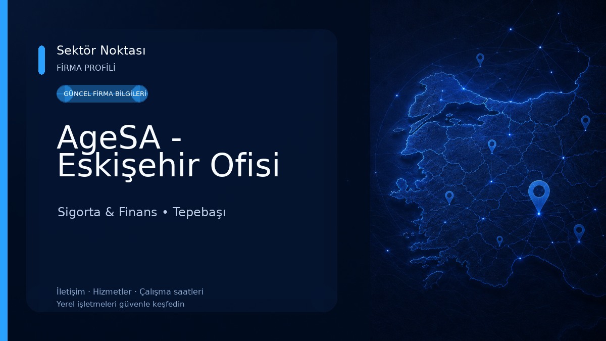 AgeSA - Eskişehir Ofisi Sigorta & Finans