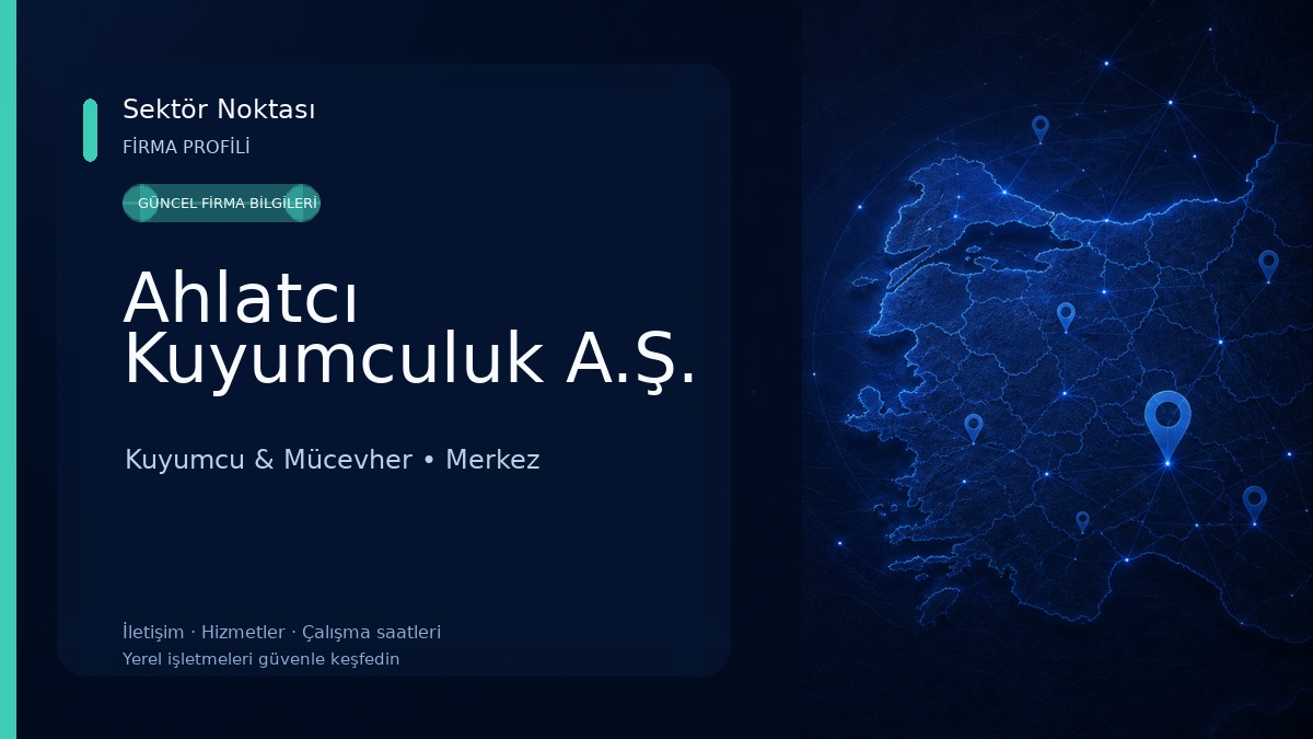 Ahlatcı Kuyumculuk A.Ş. Kuyumcu & Mücevher
