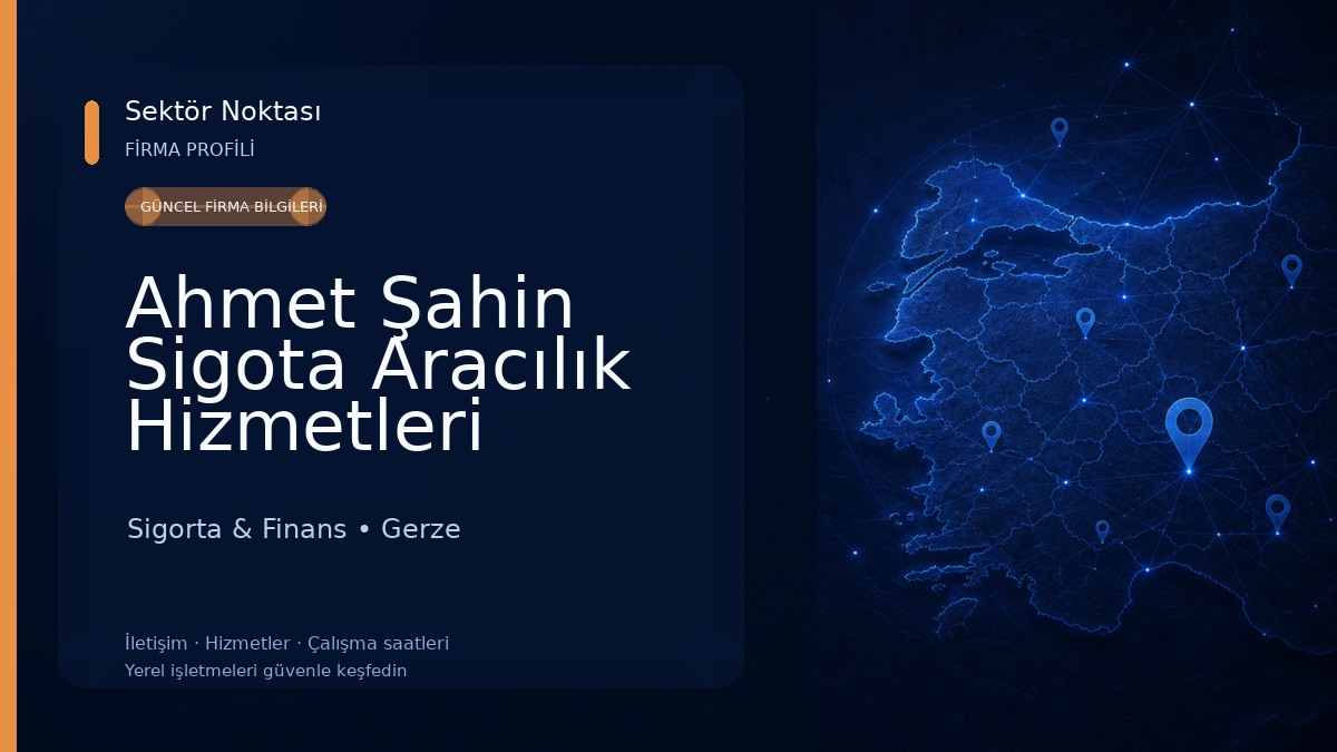 Ahmet Şahin Sigota Aracılık Hizmetleri Sigorta & Finans
