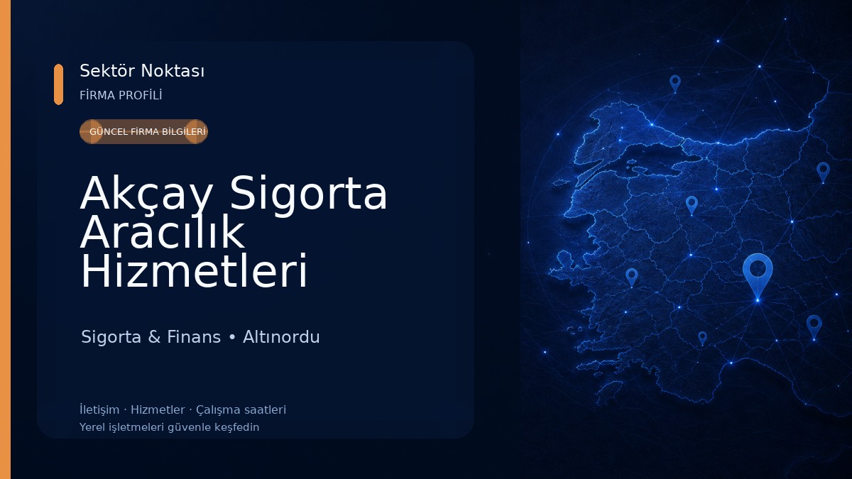 Akçay Sigorta Aracılık Hizmetleri 