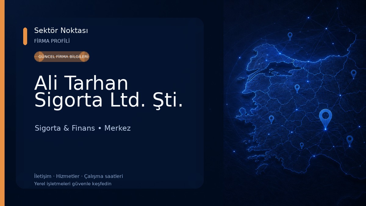 Ali Tarhan Sigorta Ltd. Şti. Sigorta & Finans