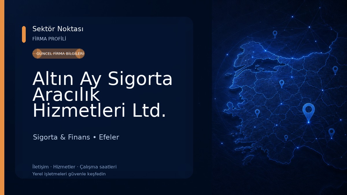 Altın Ay Sigorta Aracılık Hizmetleri Ltd. Şti.