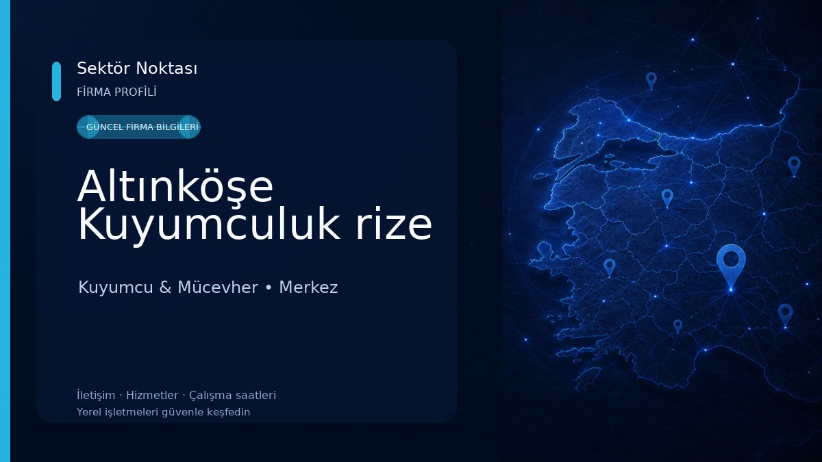 Altınköşe Kuyumculuk rize