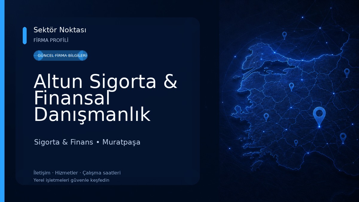 Altun Sigorta & Finansal Danışmanlık