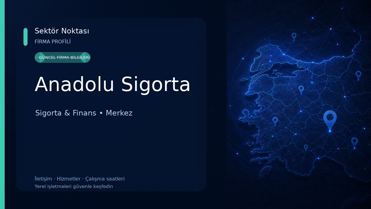 Anadolu Sigorta Sigorta & Finans
