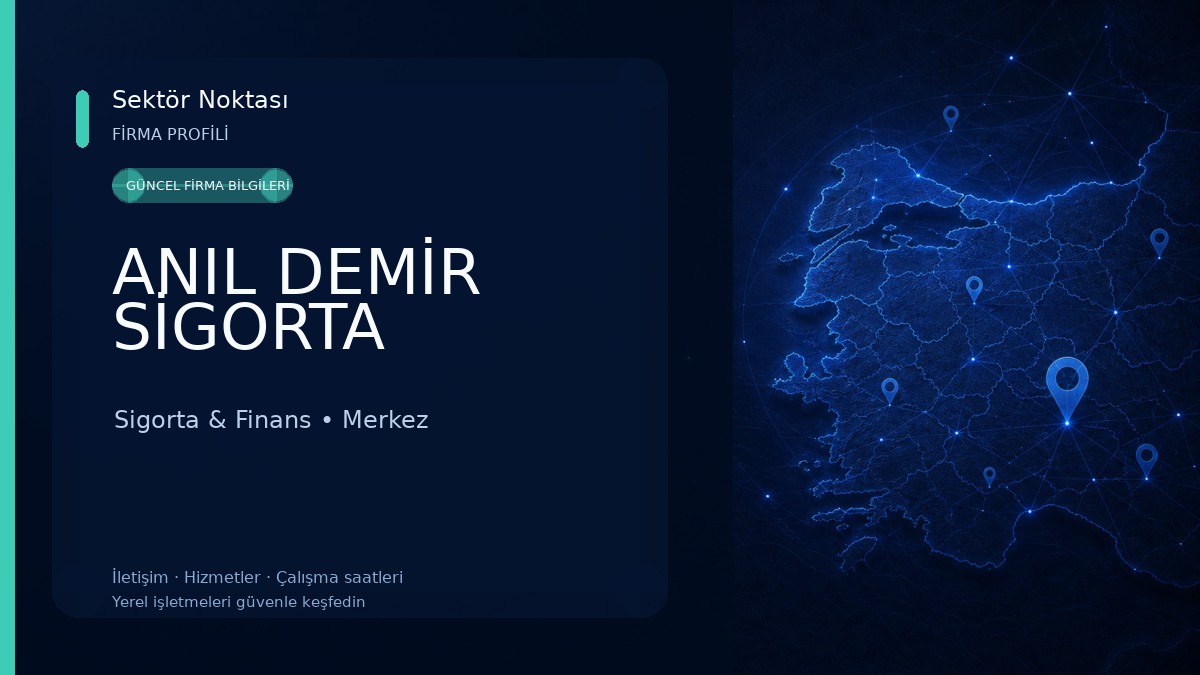 ANIL DEMİR SİGORTA Sigorta & Finans