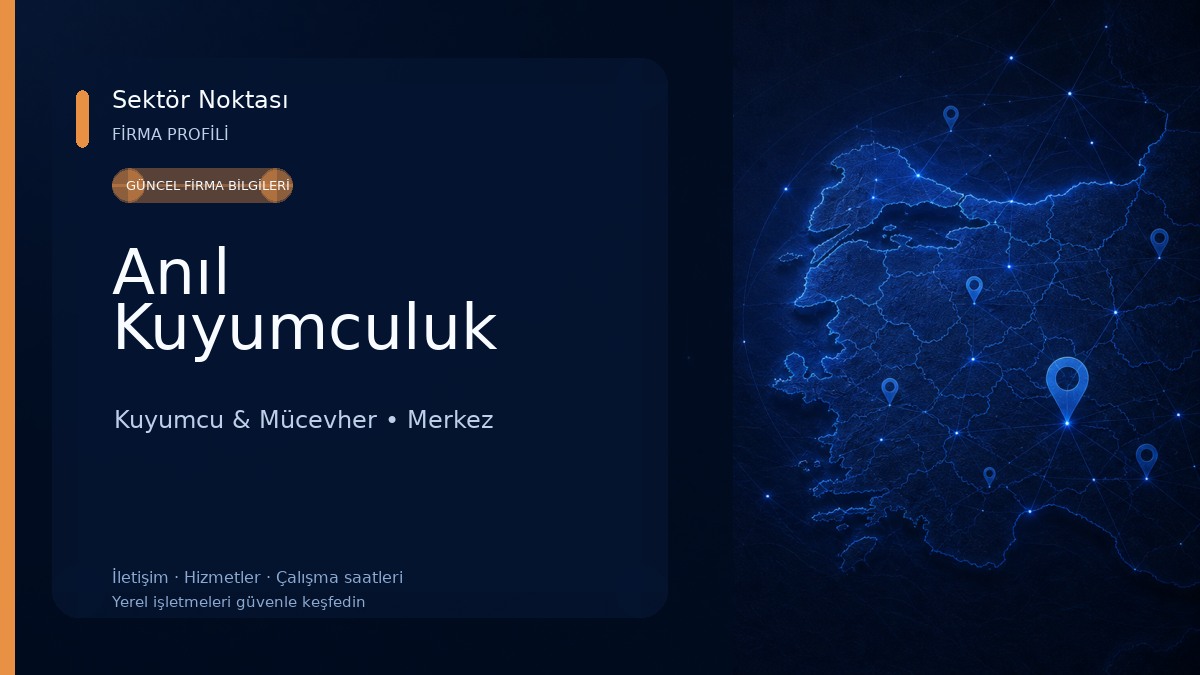 Anıl Kuyumculuk Kuyumcu & Mücevher