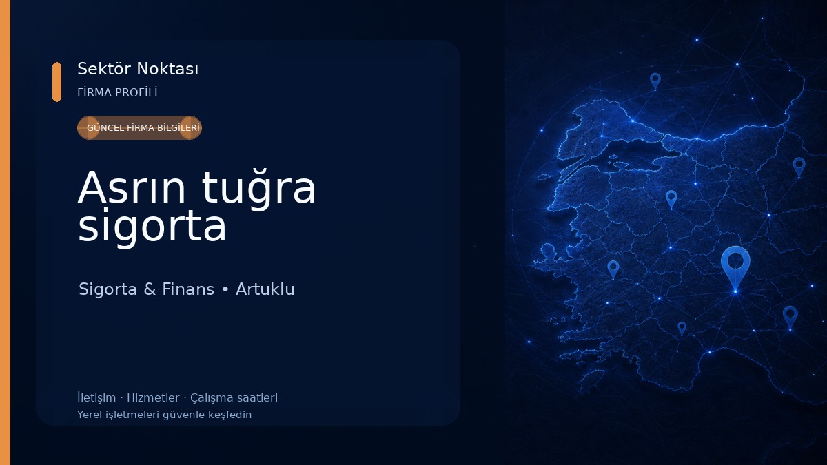 Asrın tuğra sigorta