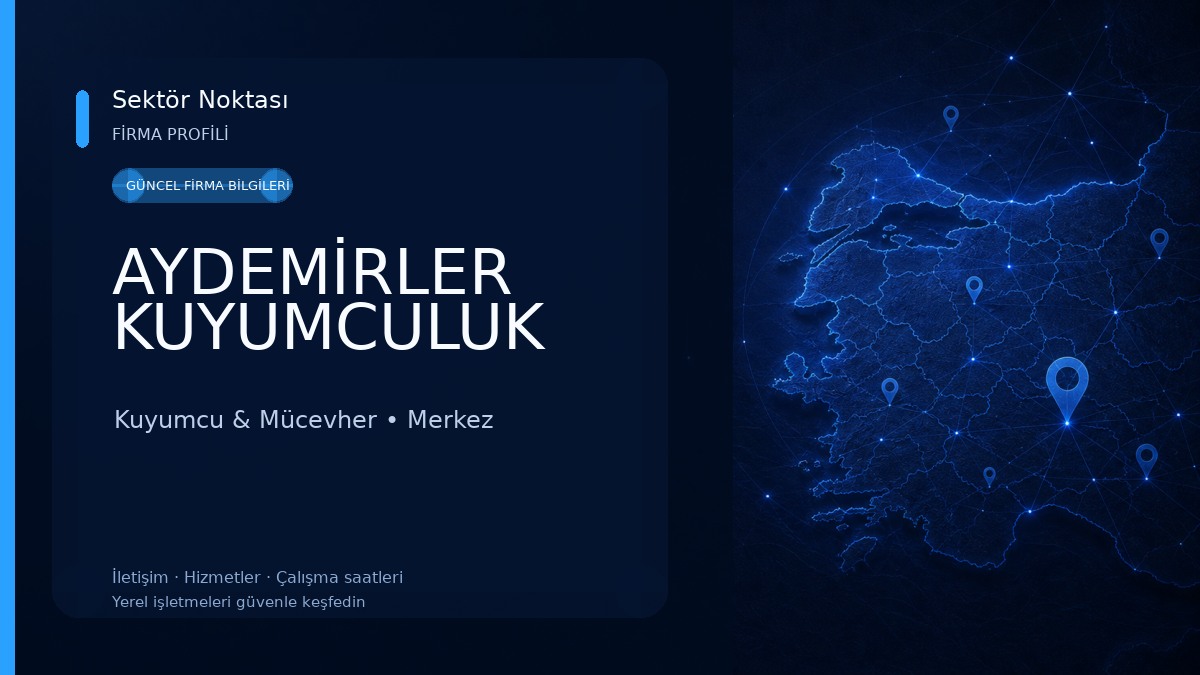 AYDEMİRLER KUYUMCULUK Kuyumcu & Mücevher