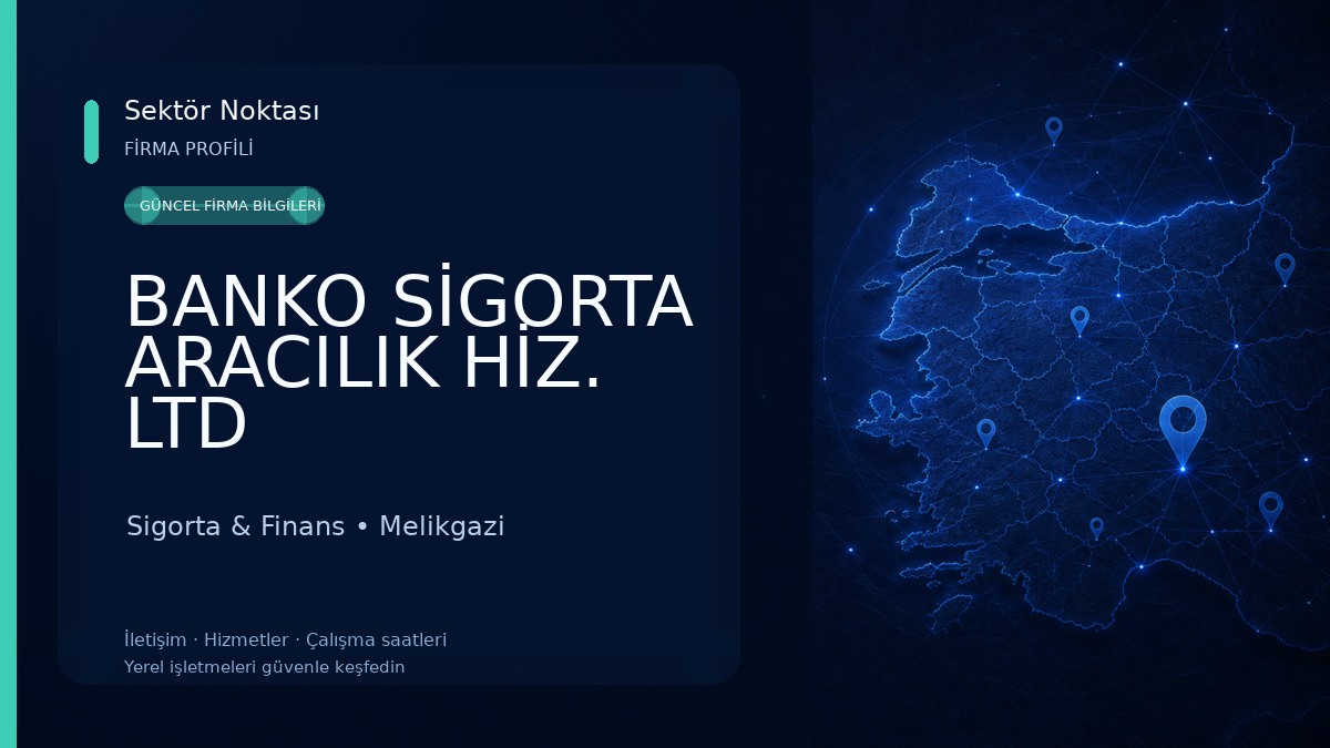 BANKO SİGORTA ARACILIK HİZ. LTD Sigorta & Finans