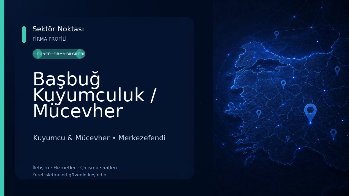Başbuğ Kuyumculuk / Mücevher Denizli Kuyumcu & Mücevher