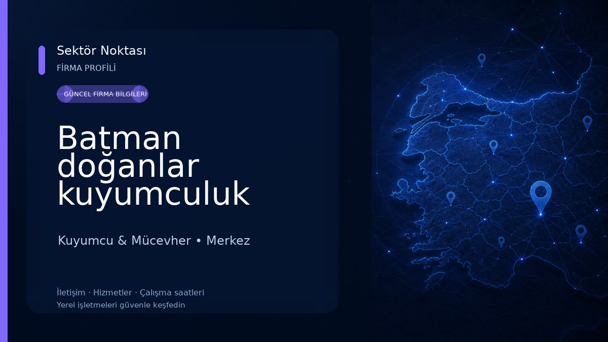 Batman doğanlar kuyumculuk Kuyumcu & Mücevher