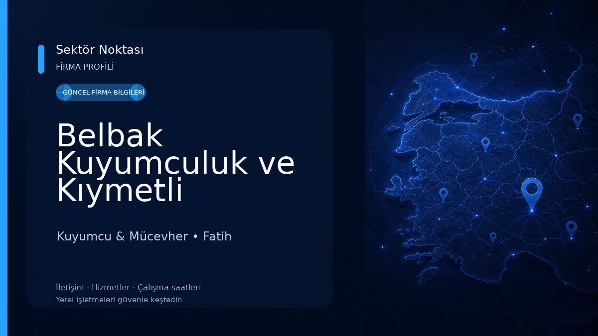 Belbak Kuyumculuk ve Kıymetli Madenler Sanayi Ticaret A.Ş.