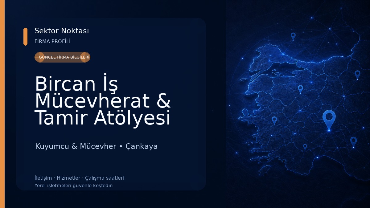 Bircan İş Mücevherat & Tamir Atölyesi Kuyumcu & Mücevher