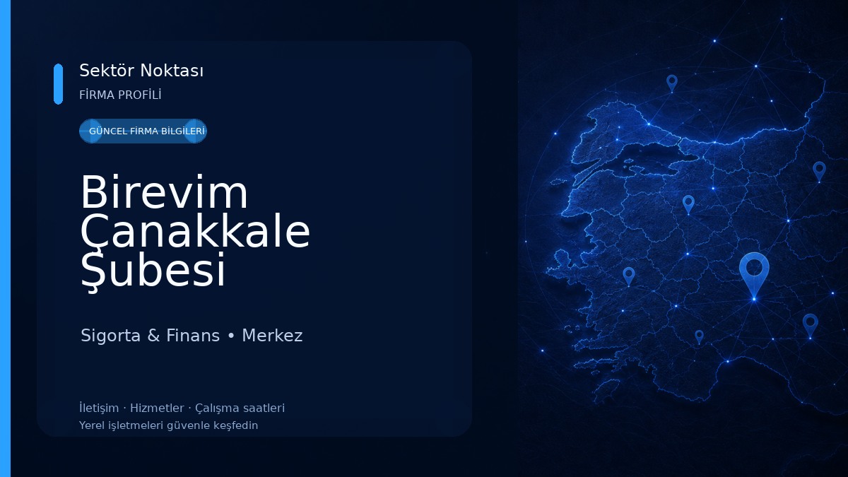 Birevim Çanakkale Şubesi Sigorta & Finans