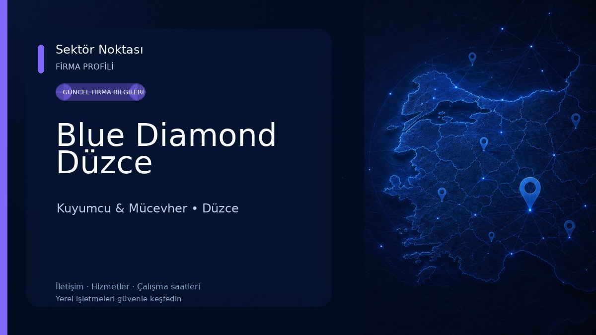 Blue Diamond Düzce Kuyumcu & Mücevher