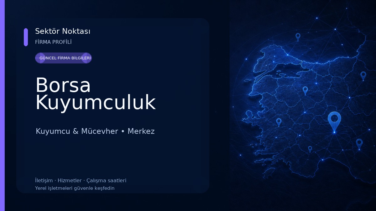 Borsa Kuyumculuk Kuyumcu & Mücevher