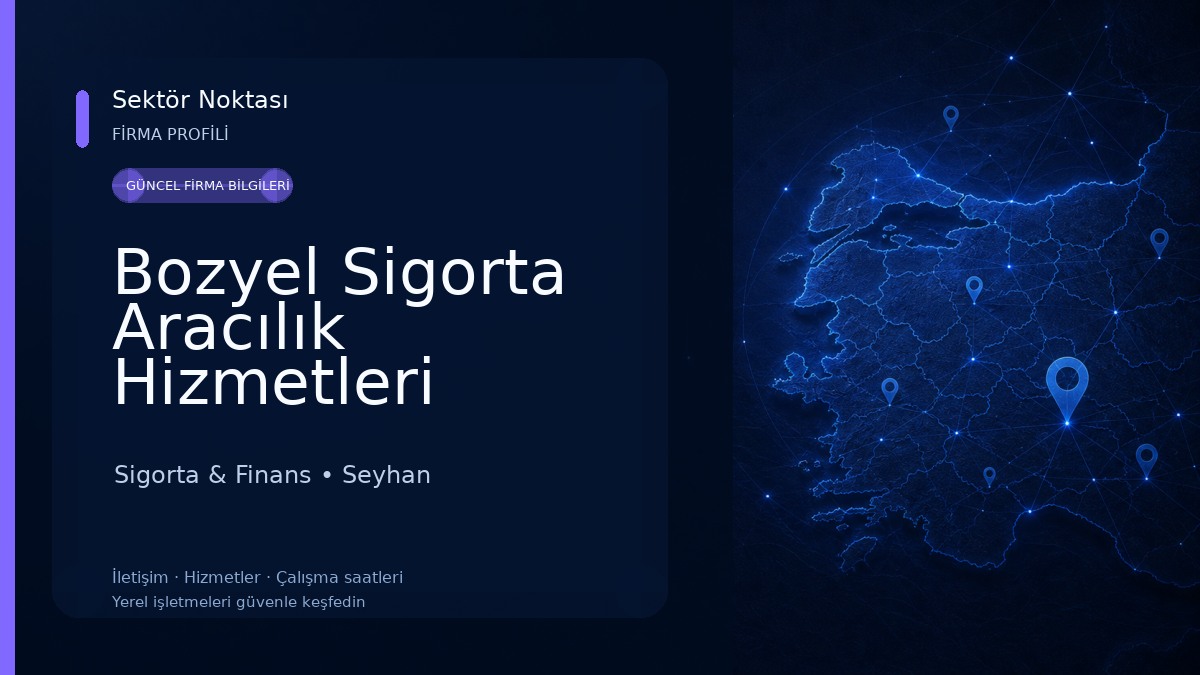 Bozyel Sigorta Aracılık Hizmetleri Ltd.Şti.