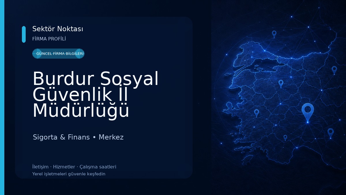 Burdur Sosyal Güvenlik İl Müdürlüğü Sigorta & Finans