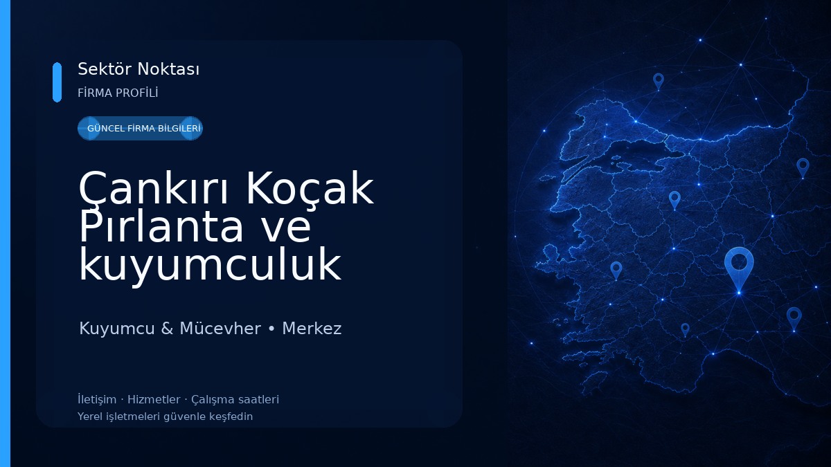 Çankırı Koçak Pırlanta ve kuyumculuk Kuyumcu & Mücevher