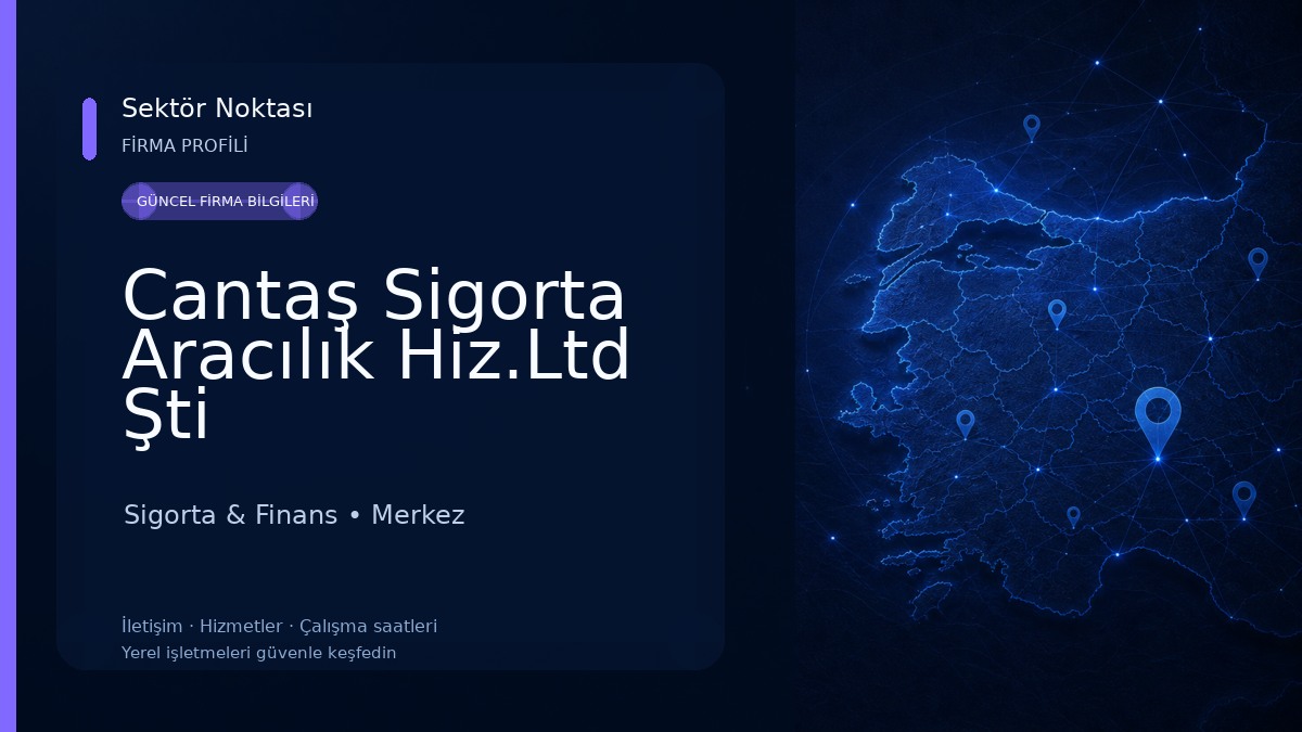 Cantaş Sigorta Aracılık Hiz.Ltd Şti