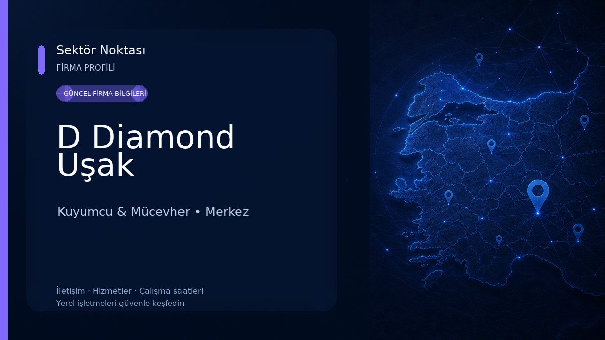 D Diamond Uşak Kuyumcu & Mücevher