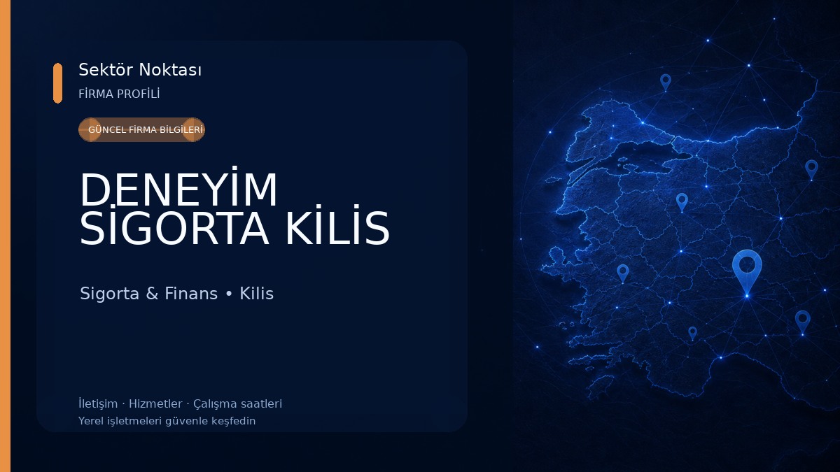 DENEYİM SİGORTA KİLİS Sigorta & Finans