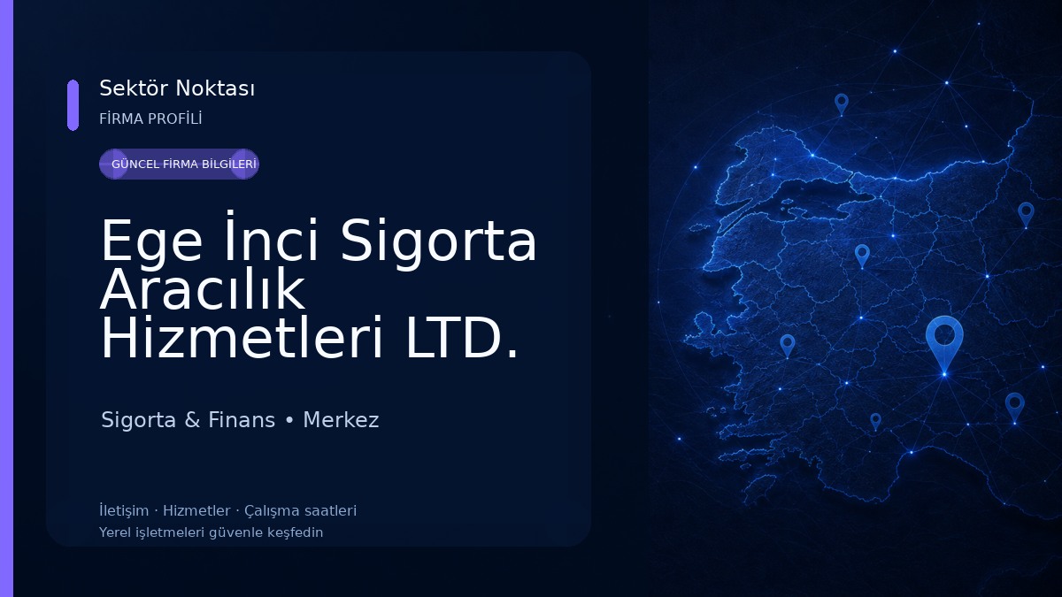 Ege İnci Sigorta Aracılık Hizmetleri LTD. ŞTİ Sigorta & Finans