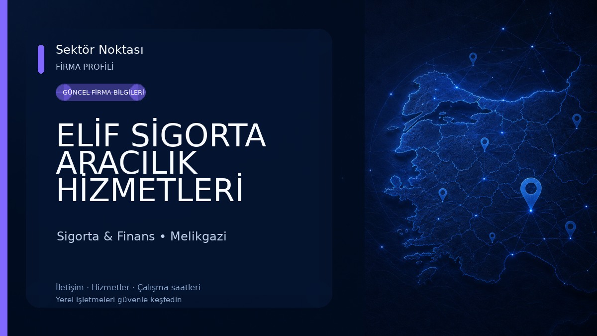 ELİF SİGORTA ARACILIK HİZMETLERİ Sigorta & Finans