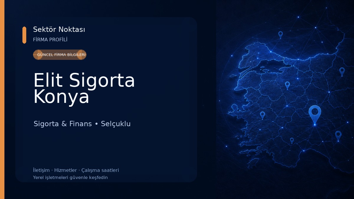 Elit Sigorta Konya