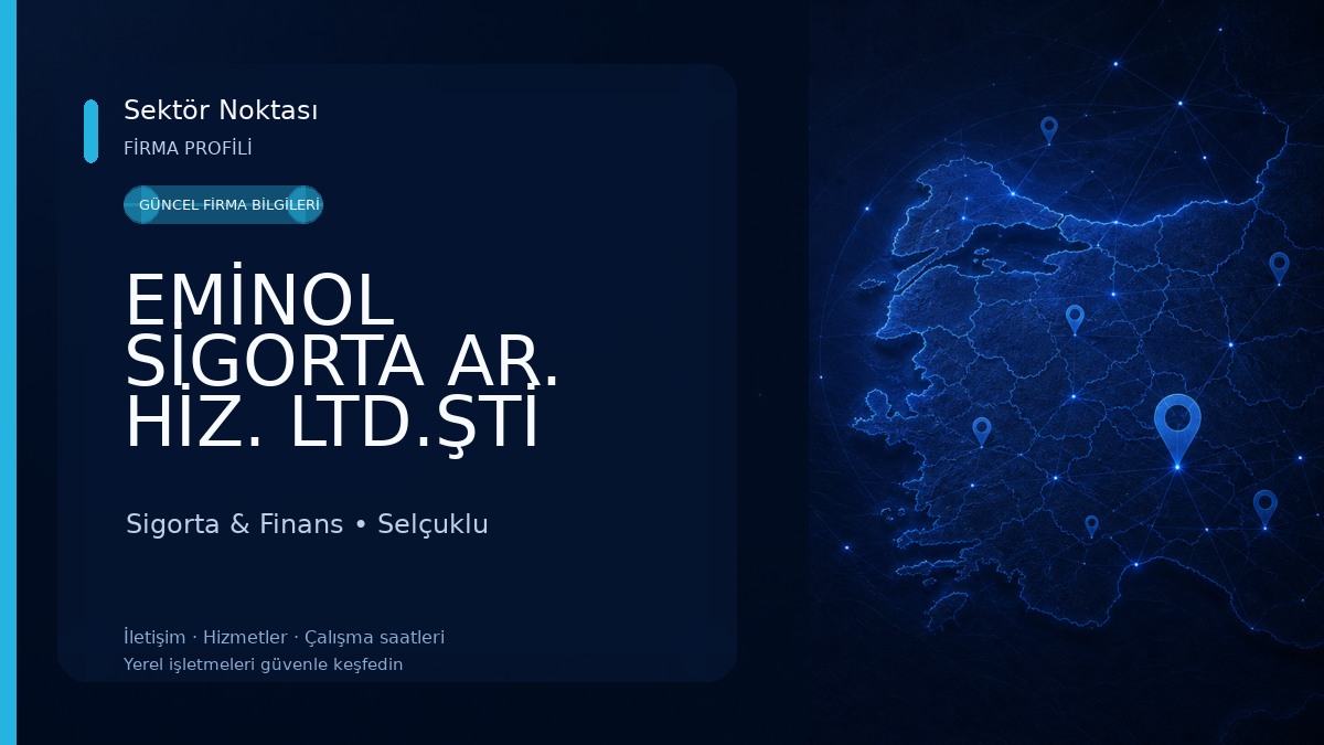 EMİNOL SİGORTA AR. HİZ. LTD.ŞTİ