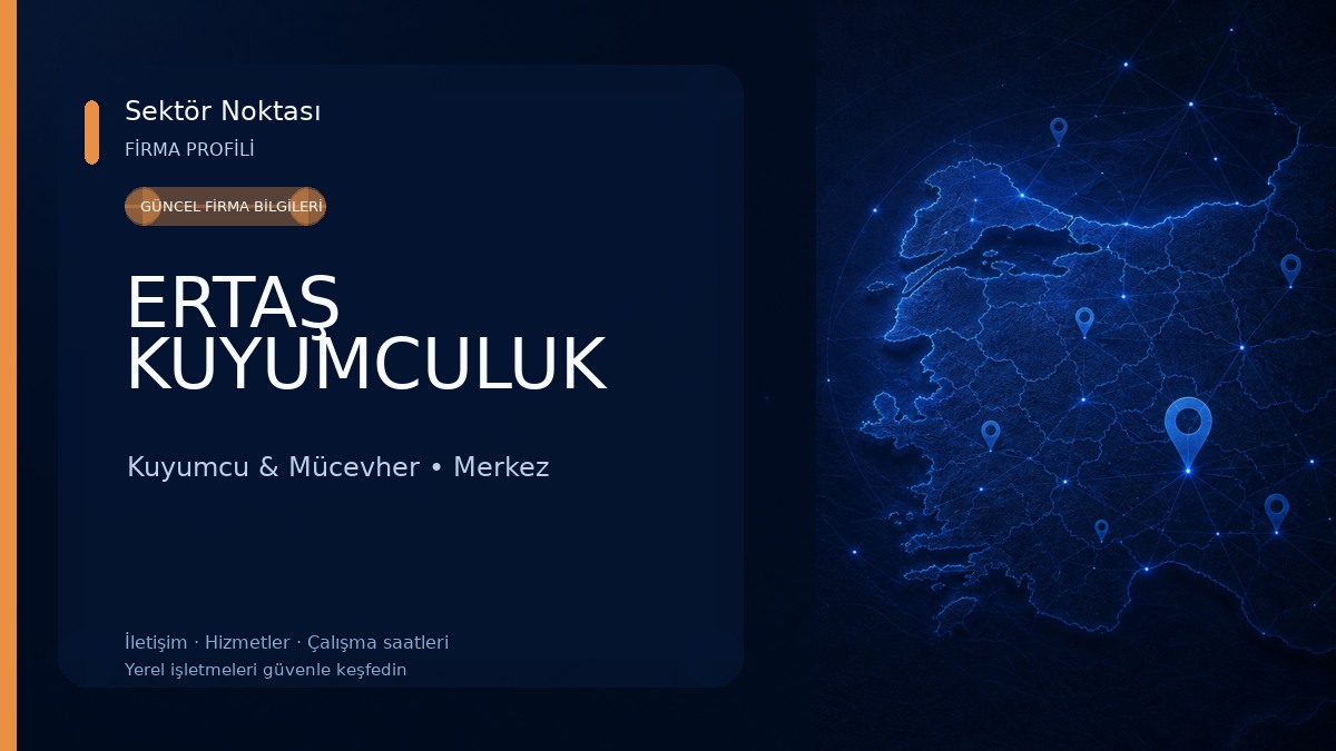 ERTAŞ KUYUMCULUK 