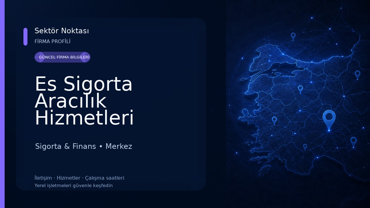 Es Sigorta Aracılık Hizmetleri