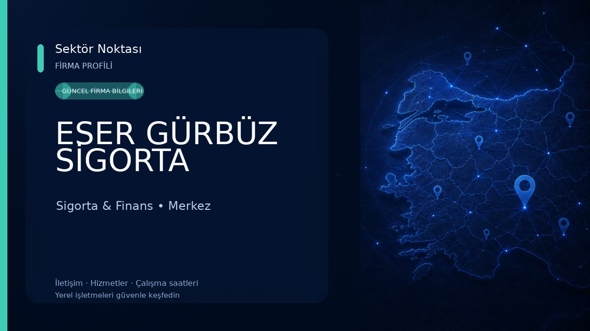 ESER GÜRBÜZ SİGORTA Sigorta & Finans