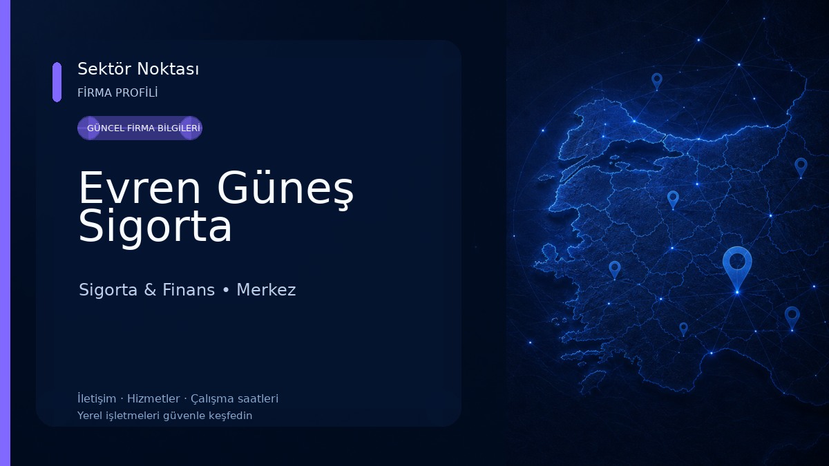 Evren Güneş Sigorta Sigorta & Finans