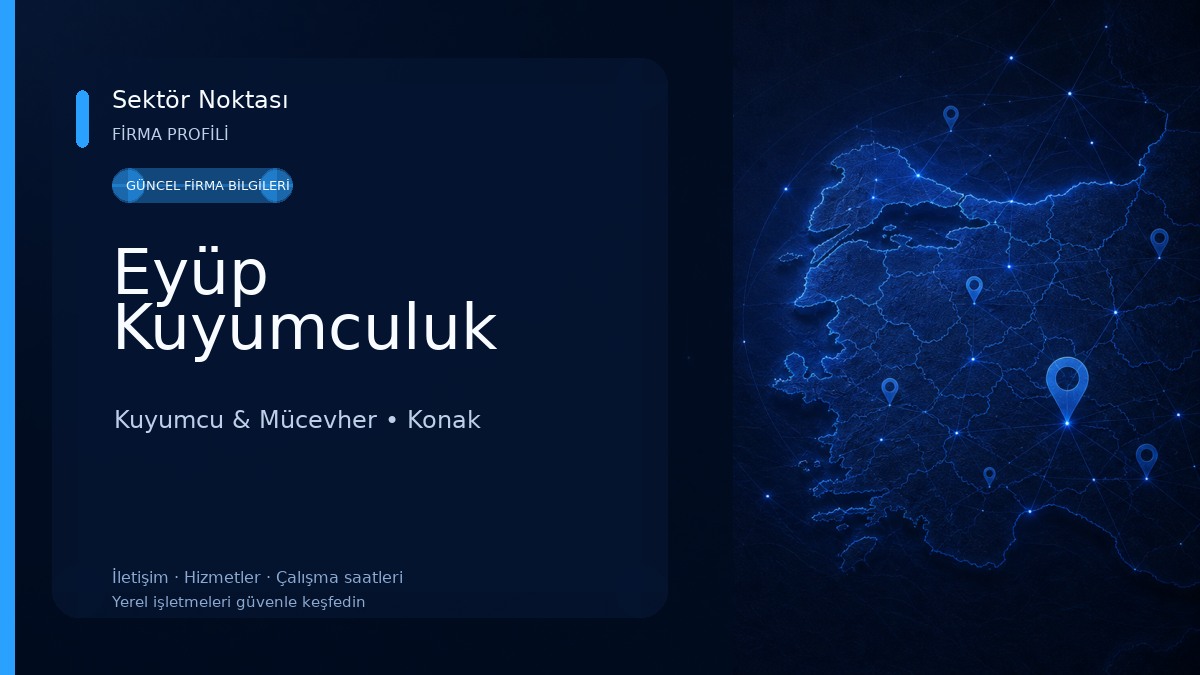 Eyüp Kuyumculuk Kuyumcu & Mücevher