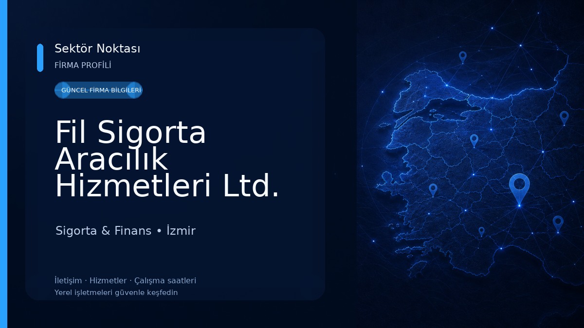 Fil Sigorta Aracılık Hizmetleri Ltd. Şti. Sigorta & Finans