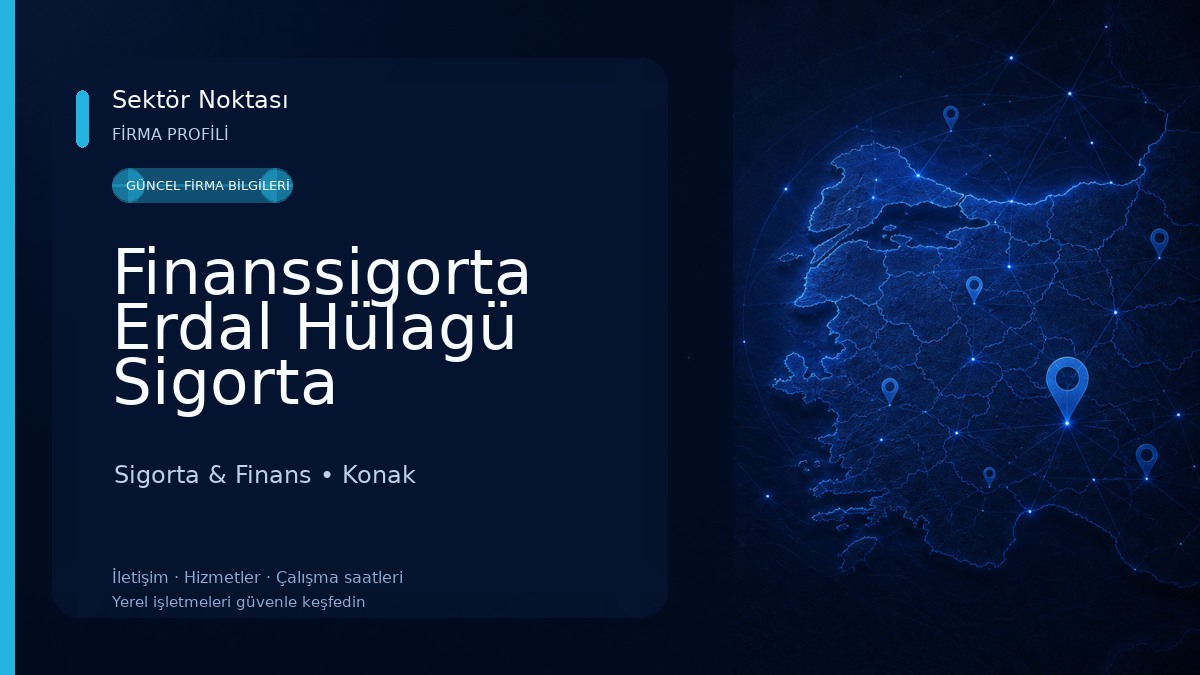 Finanssigorta Erdal Hülagü Sigorta Acenteliği Sigorta & Finans