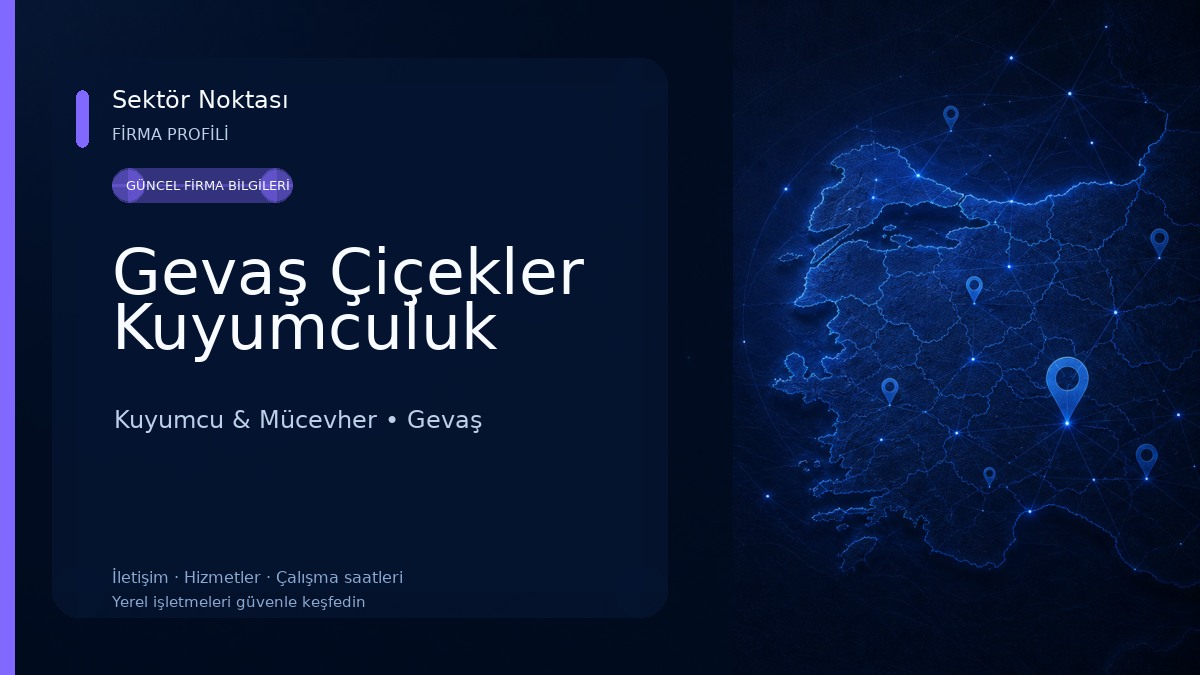 Gevaş Çiçekler Kuyumculuk Kuyumcu & Mücevher