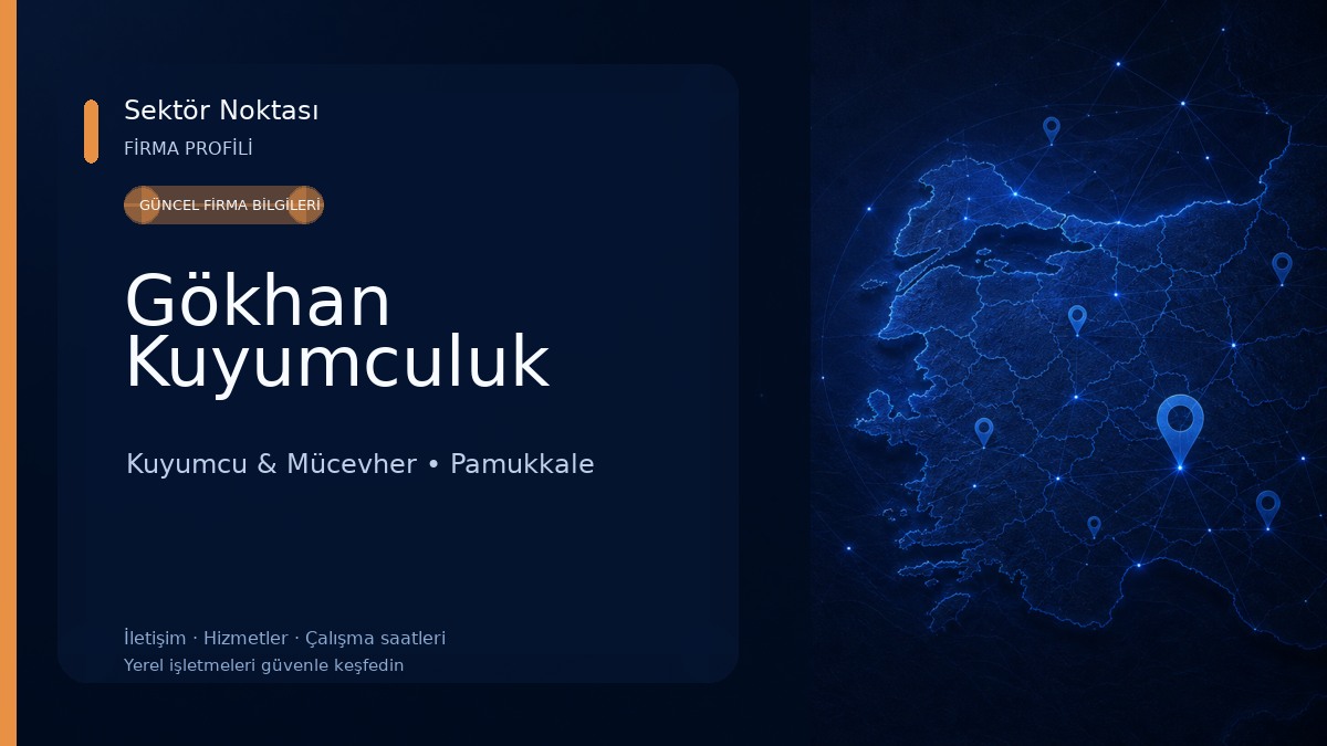 Gökhan Kuyumculuk Kuyumcu & Mücevher
