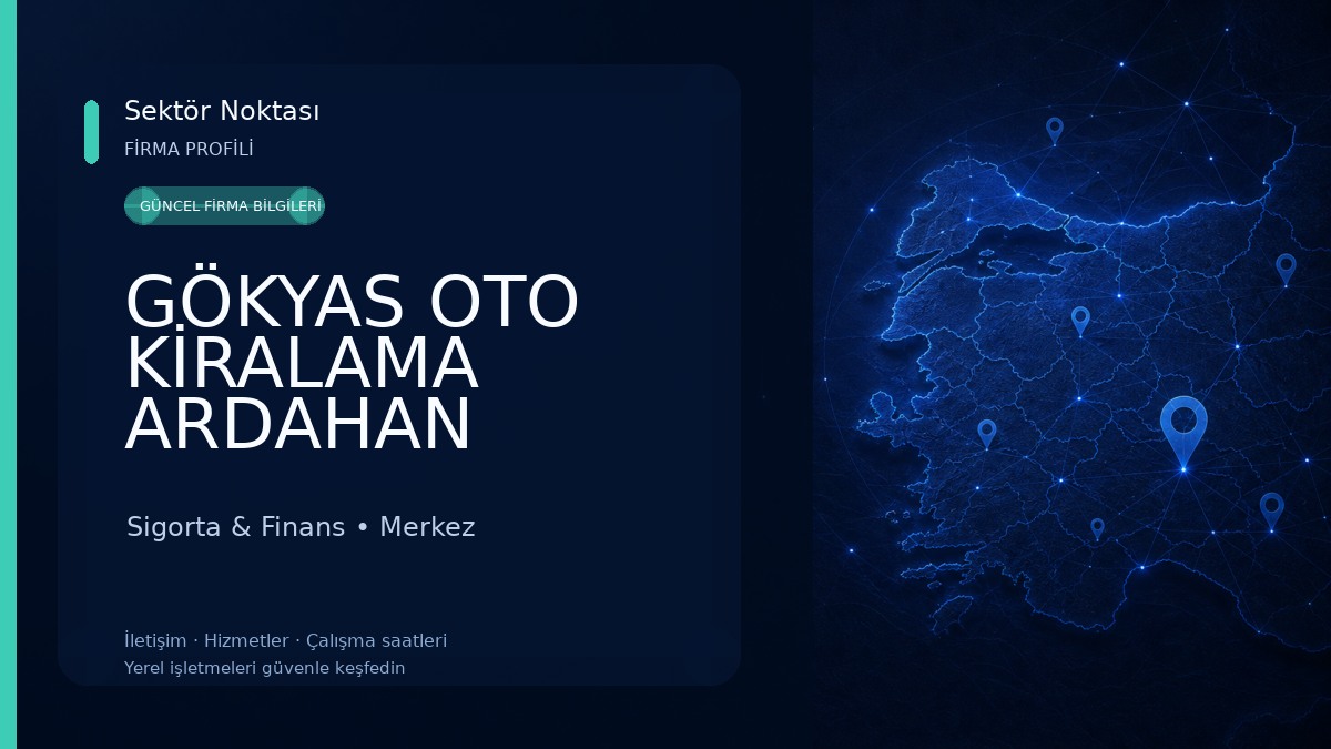 GÖKYAS OTO KİRALAMA ARDAHAN Sigorta & Finans