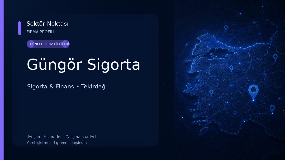 Güngör Sigorta 