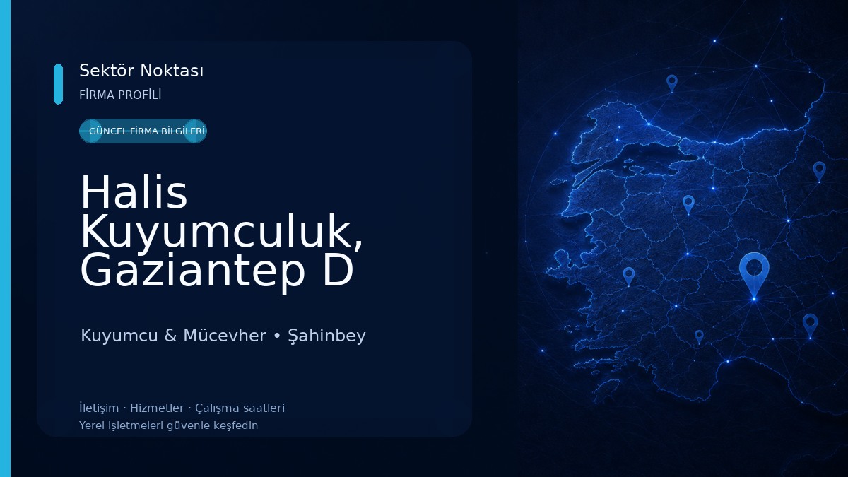 Halis Kuyumculuk, Gaziantep D Diamond Kuyumcu & Mücevher