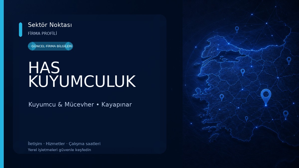 HAS KUYUMCULUK Kuyumcu & Mücevher