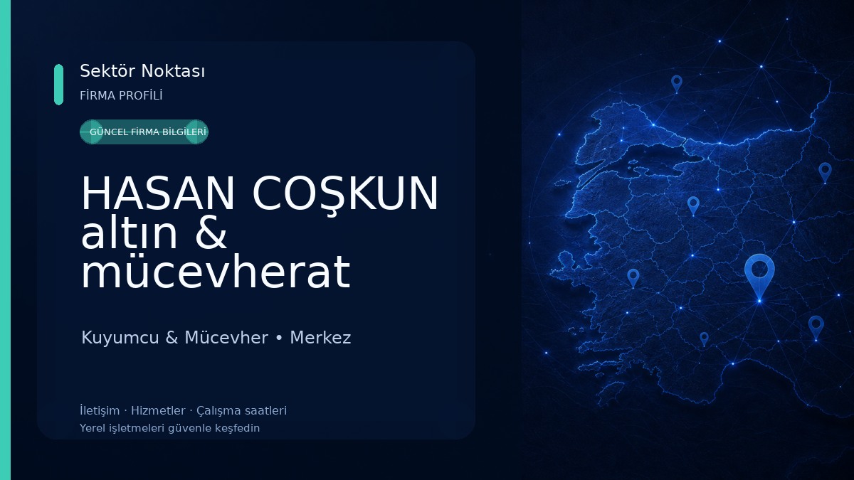 HASAN COŞKUN altın & mücevherat 
