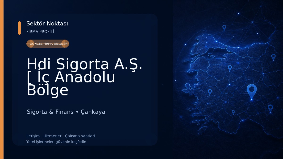 Hdi Sigorta A.Ş. [ İç Anadolu Bölge Müdürlüğü ] Sigorta & Finans