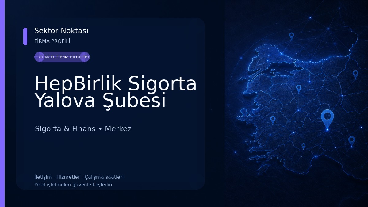 HepBirlik Sigorta Yalova Şubesi Sigorta & Finans