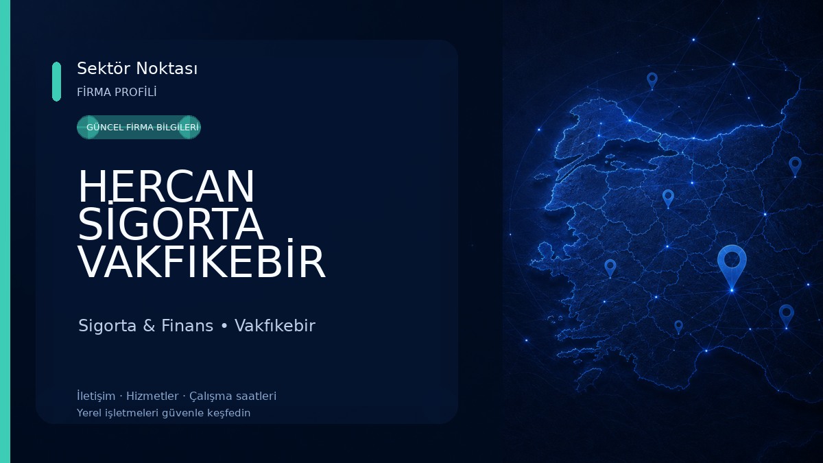 HERCAN SİGORTA VAKFIKEBİR Sigorta & Finans
